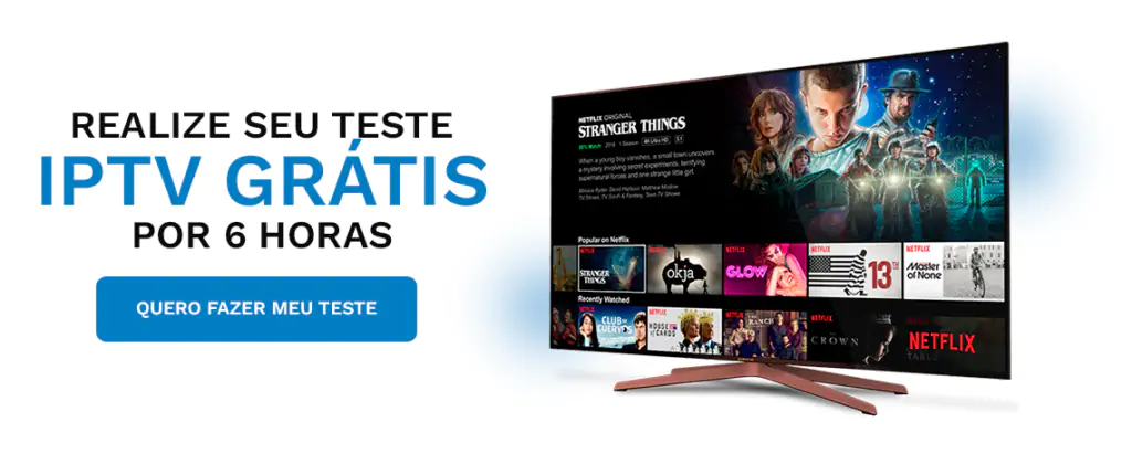 teste IPTV grátis por 6 horas e aproveite nossa lista premium